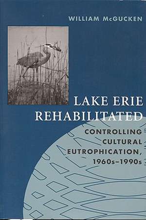 Lake Erie Rehabilitated de William McGucken