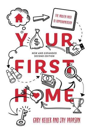 Your First Home de Gary Keller