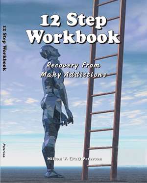 12 Step Workbook: A Book of Short Stories