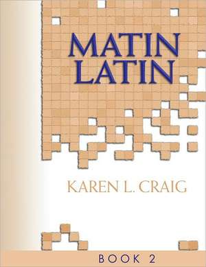 Matin Latin II de Karen L. Craig