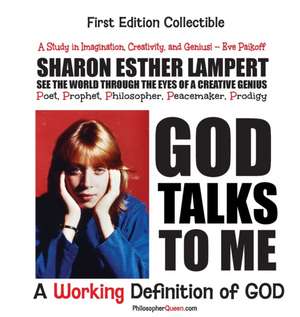 WHO KNEW GOD WAS SUCH A CHATTERBOX - GOD IS GO! DO! de Sharon Lampert