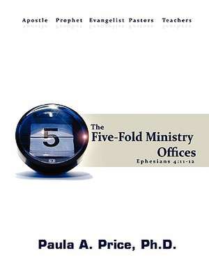 Five-Fold Ministry Officers de Paula A. Price