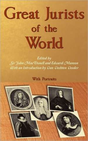 Great Jurists of the World. de John Macdonell