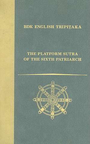 The Platform Sutra of the Sixth Patriarch de John R. McRae