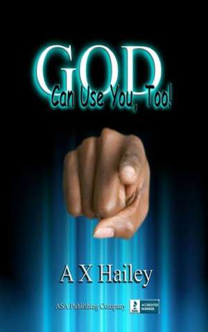 God Can Use You, Too!: He Who Kills Many