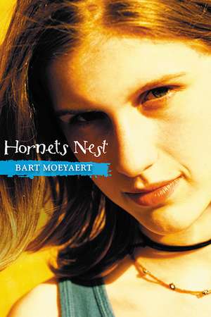 Hornet's Nest de Bart Moeyaert