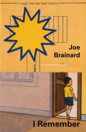 Joe Brainard: I Remember de Joe Brainard