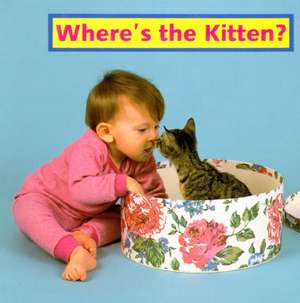 Where's the Kitten? de Cheryl Christian