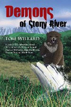 Demons of Stony River de Tom Willard