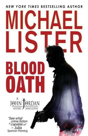 Blood Oath de Lister Michael