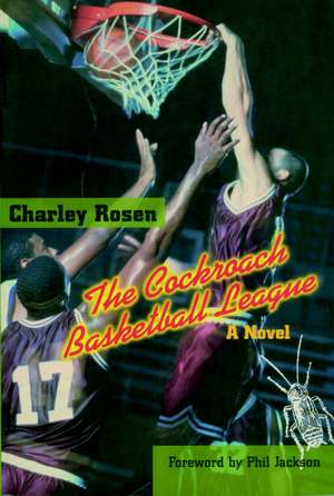 Cockroach Basketball League de Charley Rosen