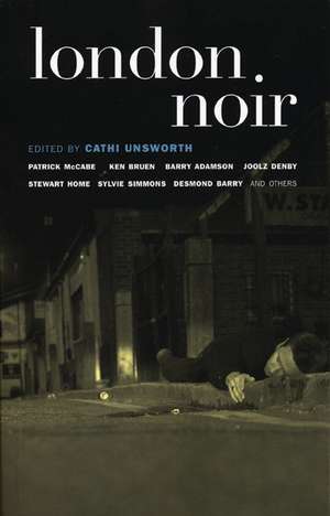 London Noir de Cathi Unsworth