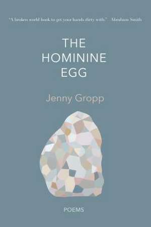 HOMININE EGG de Jenny Gropp