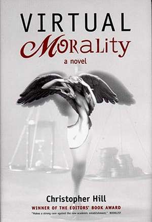 Virtual Morality de Christopher Hill