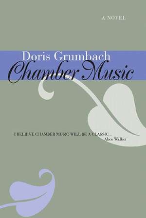 Chamber Music de Doris Grumbach