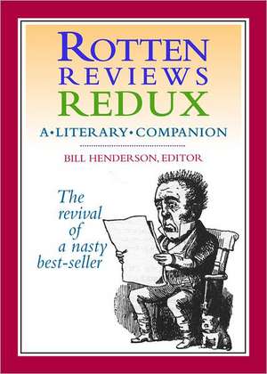 Rotten Reviews Redux: A Literary Companion de Anthony Brandt