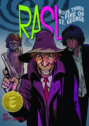 RASL: The Fire of St. George, Full Color Paperback Edition de Jeff Smith