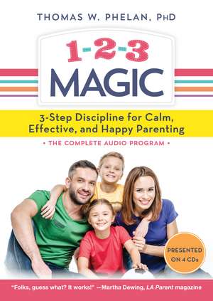 1-2-3 Magic (Audio CD): Effective Discipline for Children 2-12 de Thomas Phelan PhD