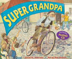 Super Grandpa de David Schwartz