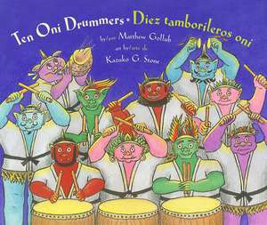 Ten Oni Drummers / Diez Tamborileros Oni de Matthew Gollub