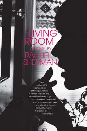 Living Room: A Century of Stories about Flying de Rachel Sherman