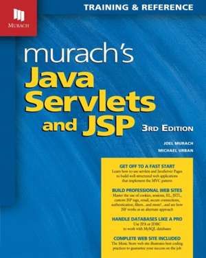 Murach's Java Servlets and JSP de Joel Murach