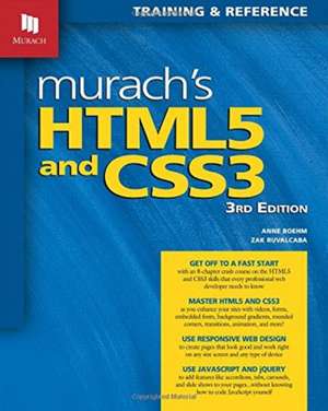 Murach's HTML5 and CSS3: My Years with Yogi Ramsuratkumar de Zak Ruvalcaba