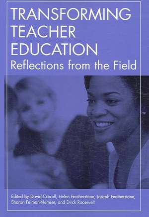 Transforming Teacher Education de David Carroll