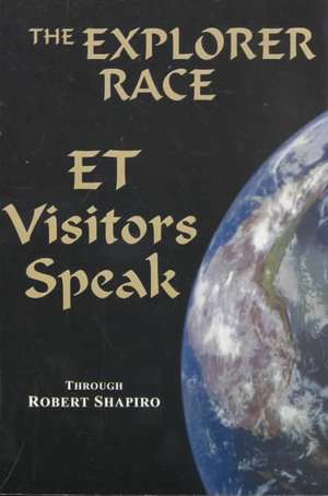 Et Visitors Speak, Volume One de Robert Shapiro