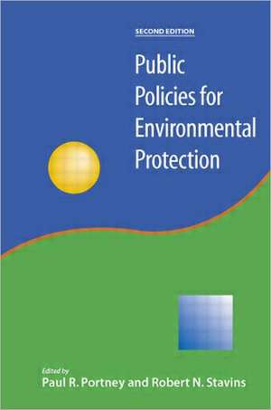 Public Policies for Environmental Protection de Paul Portney