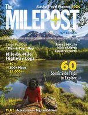 The Milepost 2024