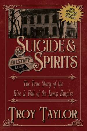 Suicide & Spirits de Troy Taylor