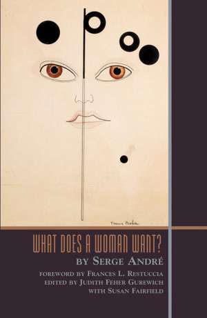 What Does a Woman Want? de Serge Andre