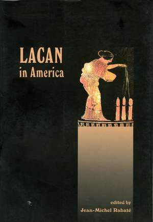 Lacan in America de Jean-Michel Rabate