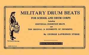 Military Drum Beats: For School and Drum Corps de George Lawrence Stone