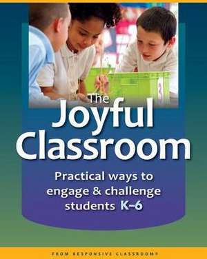 The Joyful Classroom