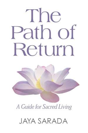 The Path of Return de Jaya Sarada