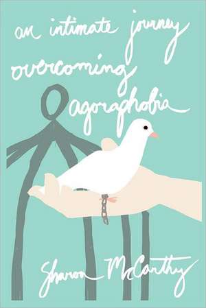 An Intimate Journey Overcoming Agoraphobia: Questions for the Inspired Mind