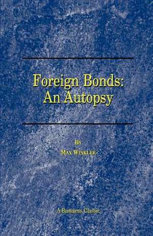 Foreign Bonds: An Autopsy de Max Winkler