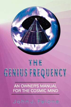 Genius Frequency de John J. Falone