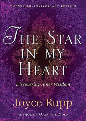 The Star in My Heart: Experiencing Sophia; Inner Wisdom de Osm Rupp, Joyce