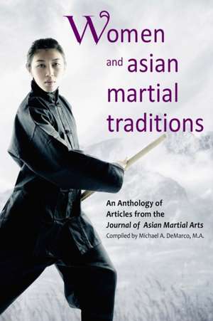 Women and Asian Martial Traditions de Haishing Yao