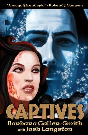 Captives de Barbara Galler-Smith