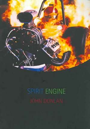 Spirit Engine de John Donlan