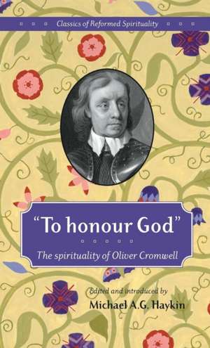 "To honour God" de Oliver Cromwell