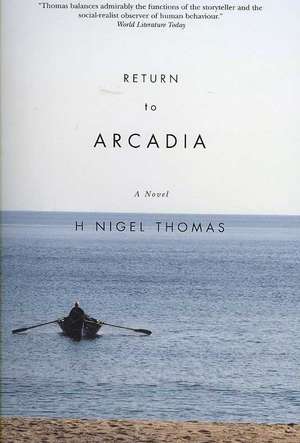 Return to Arcadia de H. Nigel Thomas