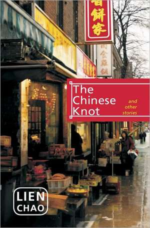 The Chinese Knot: And Other Stories de Lien Chao