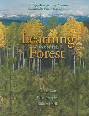 Learning from the Forest: A Fifty-Year Journey Towards Sustainable Forest Management