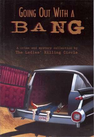 Going Out with a Bang de Joan Boswell