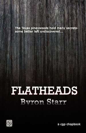 Flatheads de Byron Starr